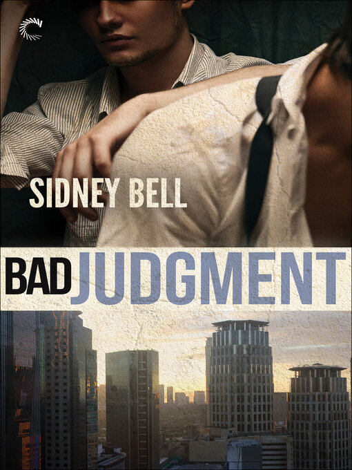 Title details for Bad Judgment by Sidney Bell - Available